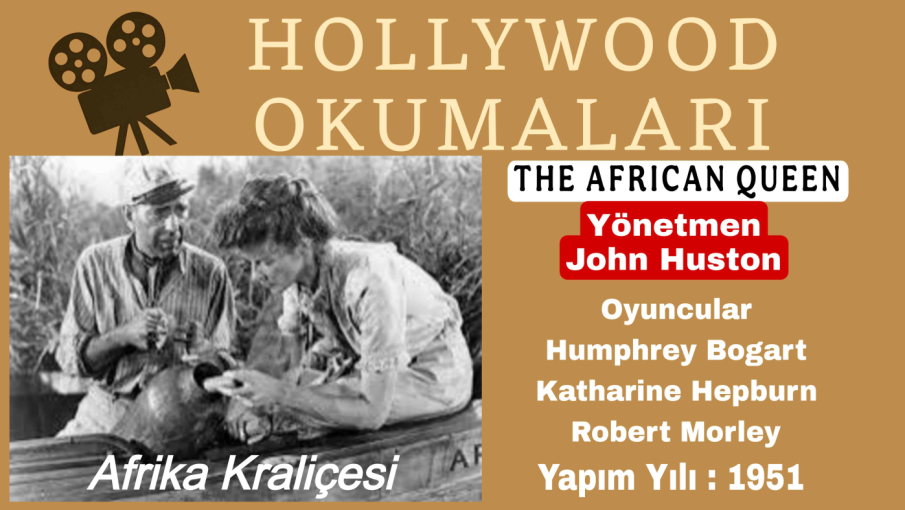 The African Queen Filmi Üzerine Politik Bir Okuma: Aşk, İktidar ve Bakış